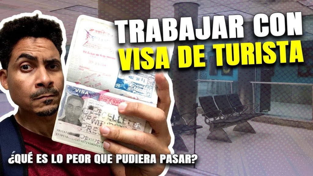 ¿qué Pasa Si Trabajas Con Visa De Turista Vuelos A 1 Euroemk 6789